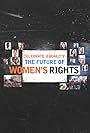 Celebrate Equality: The Future of Women's Rights (2020)