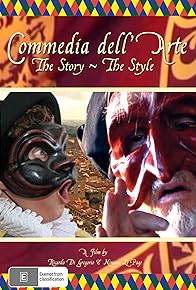 Primary photo for Commedia dell'Arte: The Story the Style