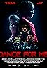 Tabiyus & Jet: Dance for Me (Video 2021) Poster