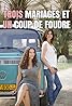 3 Mariages et un coup de foudre (TV Movie 2016) Poster