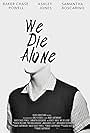 We Die Alone (2020)