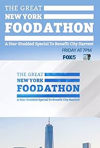 Primary photo for The Great New York Foodathon: A Star-Studded Special to Benefit City Harvest