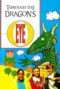 Primary photo for Through the Dragon's Eye