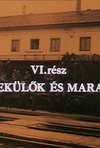 Primary photo for Menekülök és maradók