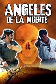 Primary photo for Los ángeles de la muerte