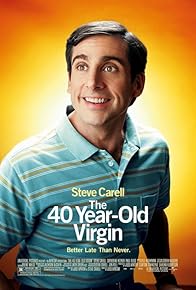 Primary photo for The 40-Year-Old Virgin