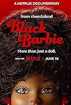 Black Barbie: A Documentary (2023)