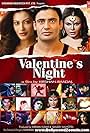 Rakhi Sawant, Payal Rohatgi, Prabhat Raghunandan, Rahul Madhav, Sunny Hinduja, Sangram Singh, Sanjeev Malhotra, Rahul Minz, Premanand Bhagirath, Prabhat Kumar, and Shikhi Gupta in Valentine's Night (2012)