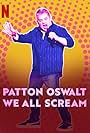 Patton Oswalt in Patton Oswalt: We All Scream (2022)