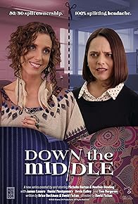 Primary photo for Down the Middle