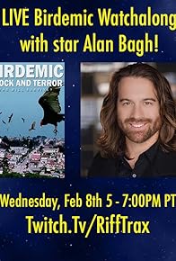 Primary photo for Birdemic Watch Along with star Alan Bagh!