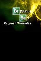 Breaking Bad: Original Minisodes