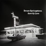 Primary photo for Bruce Springsteen: Save My Love