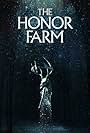 The Honor Farm (2017)