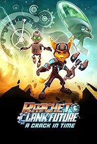 Primary photo for Ratchet & Clank Future: A Crack in Time