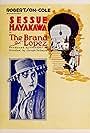 Sessue Hayakawa in The Brand of Lopez (1920)