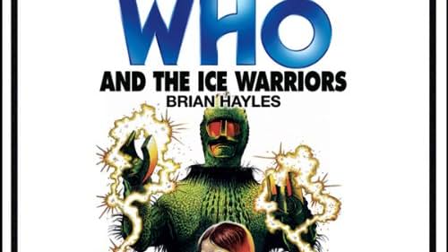 Doctor Who and the Ice Warriors (2010)