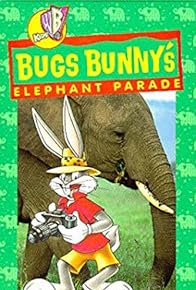 Primary photo for The World of Elephants with Bugs Bunny