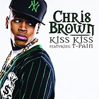 Primary photo for Chris Brown Feat. T-Pain: Kiss Kiss