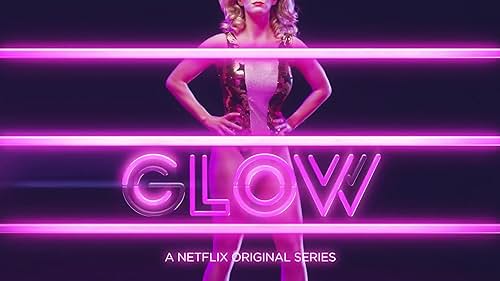 GLOW: Season 1