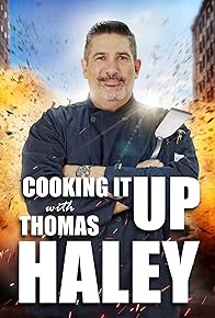 Primary photo for Cooking It Up with Thomas Haley