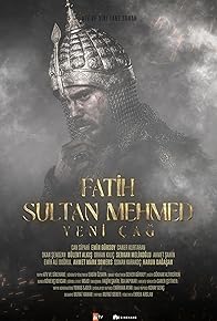 Primary photo for Fatih Sultan Mehmed: Yeni Çag