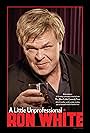 Ron White: A Little Unprofessional (2012)