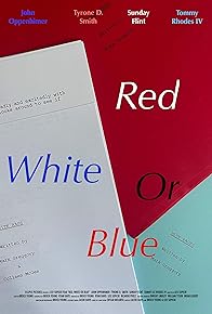 Primary photo for Red, White or Blue