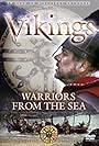 Vikings: Warriors from the Sea (2007)