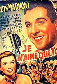 Je n'aime que toi... (1949)