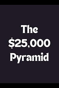 Primary photo for The $25,000 Pyramid