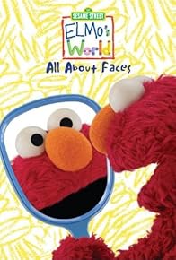 Primary photo for Elmo's World: All About Faces