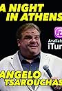 Angelo Tsarouchas: A Night in Athens Comedy Show (2014)