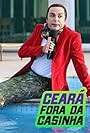 Ceará Fora da Casinha (2016)