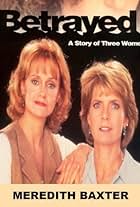 Betrayed: A Story of Three Women