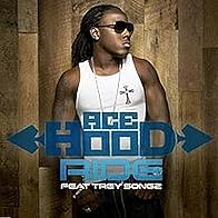 Primary photo for Ace Hood Feat. Trey Songz, Rick Ross & Juelz Santana: Ride - Remix