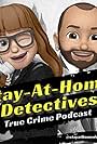 Robert Bryce Milburn and Stacy Marie Milburn in Stay-At-Home Detectives (2021)