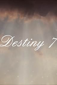 Destiny 7 (2016)