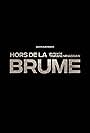 Hors de la brume (2022)