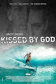 Andy Irons: Kissed by God (2018)