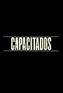 Capacitados. La serie (2012)