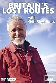 Griff Rhys Jones in Britain's Lost Routes with Griff Rhys Jones (2012)