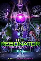 The Resonator: Miskatonic U