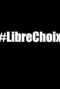 Primary photo for Libre Choix