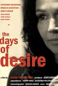 The Days of Desire (2008)