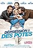 Dépression et des potes (2012) Poster