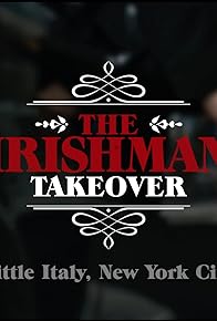 Primary photo for The Irishman: Little Italy Takeover