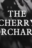 The Cherry Orchard