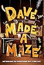 Dave Made a Maze (2017)