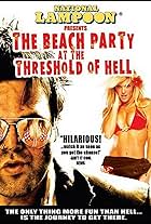 The Beach Party at the Threshold of Hell